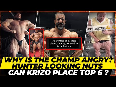 Why Hadi Choopan is angry ? Hunter Labrada at his best +Andrew can't miss his mark +Krizo for top 6?